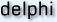 Delphi